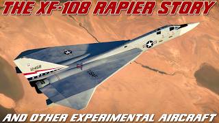 XF108 Rapier The North American Ultimate Weapon That Never Was And Other Experimental Aircraft [upl. by Bigford362]