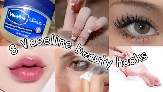 8 Vaseline beauty hacks  petroleum jelly [upl. by Sarine894]