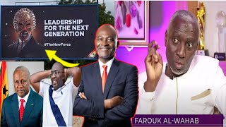 Farouk Al Wahab Breaks Silence On The New Force Ken Agyapongs Future amp 2024 Elections [upl. by Marlon]