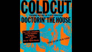 Coldcut Featuring Yazz And The Plastic Population  Doctorin The House US 12 1988 [upl. by Fenwick]