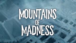 Mountains of Madness Official Video [upl. by Hassett]