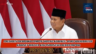 Presiden Prabowo Pimpin Sidang Kabinet Paripurna dan Soroti Kinerja Awal Pemerintahan [upl. by Deane]