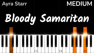 Ayra Starr  Bloody Samaritan I EASY Piano Tutorial [upl. by Ongineb]