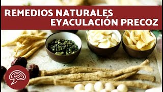 Remedios naturales para evitar la eyaculación precoz [upl. by Sida523]