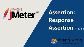 Jmeter Tutorial 9  Part2 Assertions  Response Assertion [upl. by Erodisi]