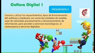 CULTURA DIGITAL 1 PROGRESION 3 LINEAMIENTO DE SOFTWARE Y HARDWARE [upl. by Aicirtal375]