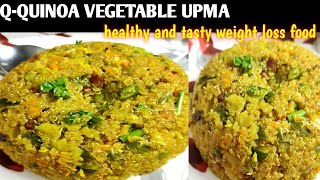 QQuinoa vegetable upma for weight loss healthy and tasty quinoa upmayummy weight loss recipes [upl. by Harbot]