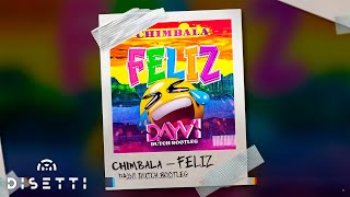 Dayvi  Chimbala Feliz Dutch Bootleg Remix  Guaracha 2023 [upl. by Tuttle142]