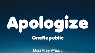 OneRepublic  Apologize lyrics [upl. by Case]