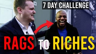 Millionaire Helps Poor Man Get Rich in 7 Days  Rags to Riches Property Challenge [upl. by Orecic851]