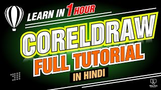 Coreldraw Tutorial in Hindi For Beginners Dont Miss it [upl. by Adhamh]