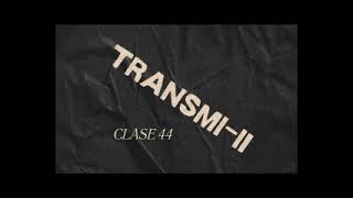 Clase 44 TransmiII [upl. by Eirehs398]