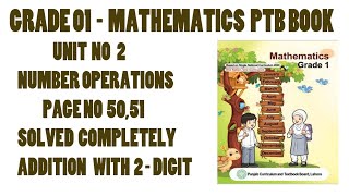 Grade 1 Mathematics PTB Unit 2 Number Operations Page 5051 Solved  Addition Of 2 Digit Numbers [upl. by Ikairik]