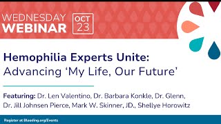 Hemophilia Experts Unite Advancing My Life Our Future [upl. by Newcomb]