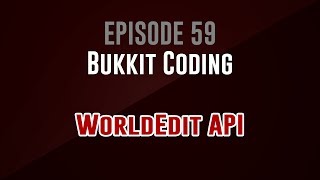 Bukkit Coding Episode 59 WorldEdit API [upl. by Seraphina]