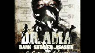 Dark Skinned Assassin AKA Dr Ama  From Me To Wu [upl. by Limbert]