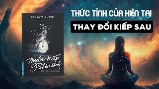 THỨC TỈNH HIỆN TẠI  TRIẾT LÝ từ cuốn MUÔN KIẾP NHÂN SINH [upl. by Haeckel296]