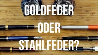 Goldfeder oder Stahlfeder [upl. by Dennard790]