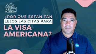 ¿Por qué están tan lejos las citas para la Visa [upl. by Kiersten]