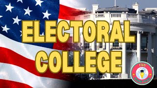 Electoral College [upl. by Silenay]