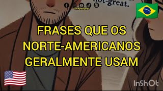 Como os Norteamericanos dizem englishlanguage frasesingles englishlearning [upl. by Jamil959]