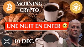 🚨 10 DEC 2024☀️☕️🥐 UNE NUIT EN ENFER 🥹 LE quotBUY THE DIPquot DE LANNÉE 2024 POUR CES TOP CRYPTO [upl. by Anil]