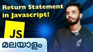 Return in JS  Javascript in Malayalam [upl. by Mcnamee480]