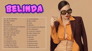 Belinda Exitos Nuevo Mix 2023  Las 15 Mejores Canciones de Belinda [upl. by Morvin938]