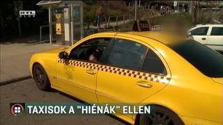 Taxisok a „hiénák” ellen 20170709 [upl. by Nylirac]