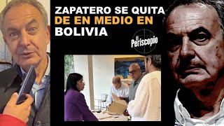 ZAPATERO SE QUITA DE EN MEDIO Y SE REFUGIA EN BOLIVIA TRAS EL ESCÁNDALO DE LA EXTORSIÓN A EDMUNDO [upl. by Attayek]