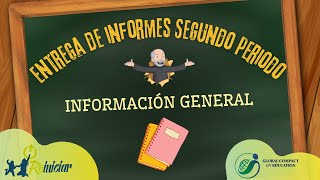 Entrega de informes segundo periodo  Información general  Colegio San José de Calasanz [upl. by Xanthe]