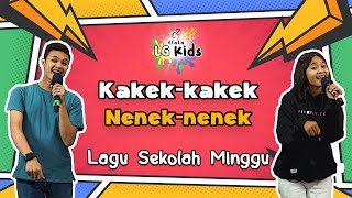 Lagu Sekolah Minggu  Kakek Nenek  LG Kids C3 Efata [upl. by Faso173]