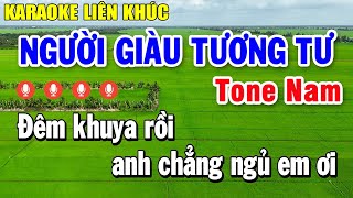 Karaoke Liên Khúc Người Giàu Tương Tư Tone Nam  Nhạc Sống Karaoke Tuyển Chọn Hay Nhất [upl. by Pero]