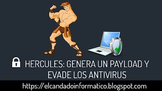 HERCULES GENERA UN PAYLOAD Y EVADE LOS ANTIVIRUS [upl. by Ahseinod]