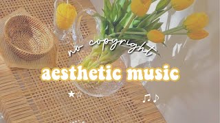 no copyright music aesthetic  cozy routines☕️  vlogs🤳🏻 [upl. by German599]