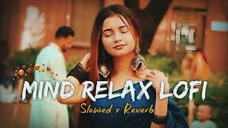 Nehiya ke fulwa  new lofi song slowed and reverb  new viral song [upl. by Ardnwahsal]