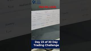 Day 23 of the 30Day Trading Challenge  Trading Journey 30daytradingchallenge [upl. by Myles]