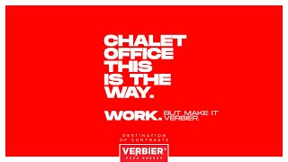 Chaletoffice This is the way Work But make it Verbier [upl. by Aninotna]