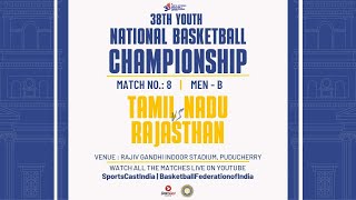 Match 8  Tamil Nadu VS Rajasthan  Men B  38th Youth National Basketball Championship [upl. by Neral]