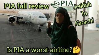 PIA full reviewTravel experience from Jeddah to Karachi with Pakistan internationalPIA [upl. by Alejandrina]