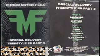 Special Delivery Freestyle EP Part 3 FunkMaster Flex Vinyl 2001 recorded by Ultra fatbeatsfunkflex [upl. by Allerim137]