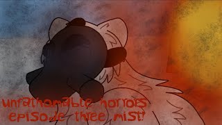 Unfathomable horrors episode three “mist” [upl. by Boys616]