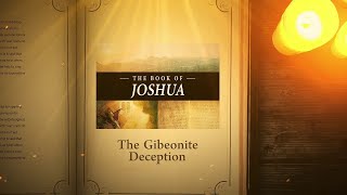 Joshua 9 The Gibeonite Deception  Bible Stories [upl. by Sada902]