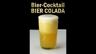 Bier Colada  Pina Colada mit Bier  einfacher Cocktail [upl. by Devaj]