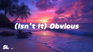 Alessia Cara  Isnt It Obvious Lyrics [upl. by Yerak501]