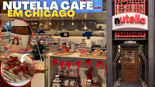 A PRIMEIRA LOJA DA NUTELLA CAFE FICA EM CHCAGO  EUA [upl. by Cinda385]