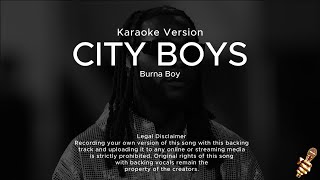 Burna Boy  City Boys Karaoke Version [upl. by Kopans792]