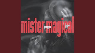 Mister Magical [upl. by Haduj]