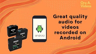 Record a video on android using the RODE Wireless GO 2 microphone [upl. by Selinski]