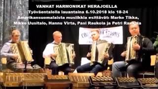 VANHAT HARMONIKAT HERAJOELLA 6102018 klo 1824 TERVETULOA [upl. by Anirbes]